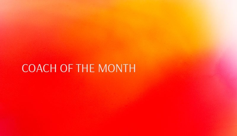 COACH OF THE MONTH - Michiko Aoki